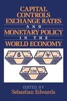 Capital Controls, Exchange Rates, and Monetary Policy in the World Economy - cover