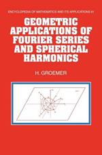 Geometric Applications of Fourier Series and Spherical Harmonics