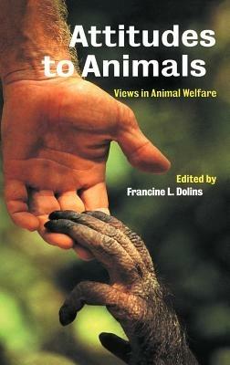 Attitudes to Animals: Views in Animal Welfare - cover