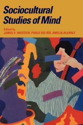 Sociocultural Studies of Mind - cover