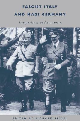 Fascist Italy and Nazi Germany: Comparisons and Contrasts - cover