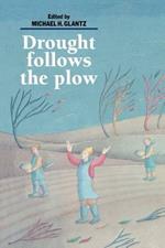 Drought Follows the Plow: Cultivating Marginal Areas