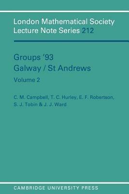 Groups '93 Galway/St Andrews: Volume 2 - C. M. Campbell,E. F. Robertson,T. C. Hurley - cover