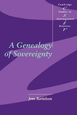 A Genealogy of Sovereignty - Jens Bartelson - cover