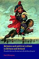 Religion and Political Culture in Britain and Ireland: From the Glorious Revolution to the Decline of Empire - David Hempton - cover