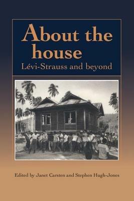 About the House: Levi-Strauss and Beyond - cover