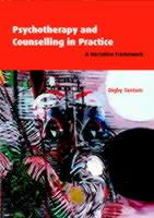 Psychotherapy and Counselling in Practice: A Narrative Framework - Digby Tantam - cover