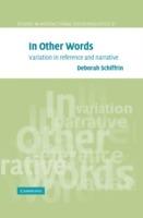 In Other Words: Variation in Reference and Narrative - Deborah Schiffrin - cover