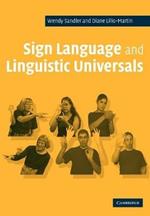 Sign Language and Linguistic Universals