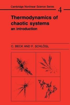 Thermodynamics of Chaotic Systems: An Introduction - Christian Beck,Friedrich Schoegl - cover