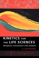 Kinetics for the Life Sciences: Receptors, Transmitters and Catalysts