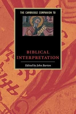 The Cambridge Companion to Biblical Interpretation - cover