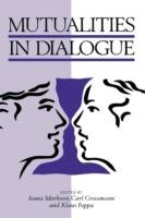 Mutualities in Dialogue