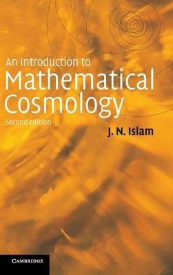 An Introduction to Mathematical Cosmology - J. N. Islam - cover