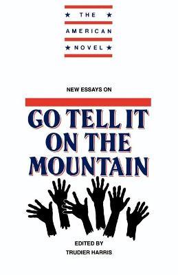 New Essays on Go Tell It on the Mountain - cover