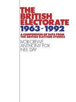 The British Electorate, 1963-1992: A Compendium of Data from the British Election Studies