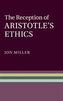 The Reception of Aristotle's Ethics - cover