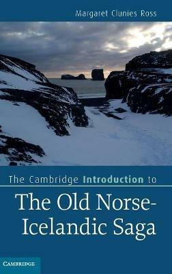 The Cambridge Introduction to the Old Norse-Icelandic Saga - Margaret Clunies Ross - cover