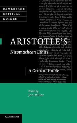 Aristotle's Nicomachean Ethics: A Critical Guide - cover