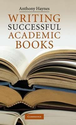 Writing Successful Academic Books - Anthony Haynes - cover