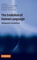 The Evolution of Human Language: Biolinguistic Perspectives - cover