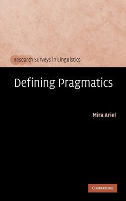 Defining Pragmatics - Mira Ariel - cover
