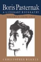 Boris Pasternak: A Literary Biography - Christopher Barnes - cover