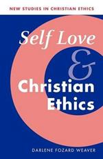 Self Love and Christian Ethics