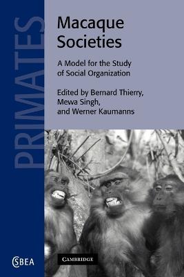 Macaque Societies: A Model for the Study of Social Organization - cover