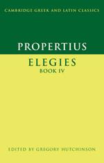 Propertius: Elegies Book IV