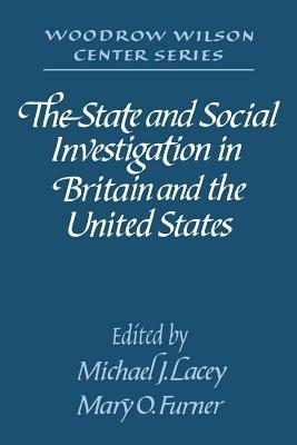 The State and Social Investigation in Britain and the United States - cover