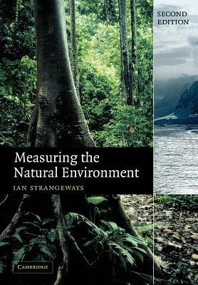 Measuring the Natural Environment - Ian Strangeways - cover