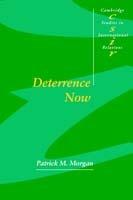 Deterrence Now - Patrick M. Morgan - cover