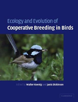 Ecology and Evolution of Cooperative Breeding in Birds - cover