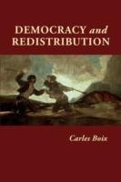 Democracy and Redistribution - Carles Boix - cover