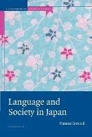 Language and Society in Japan - Nanette Gottlieb - cover
