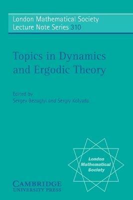Topics in Dynamics and Ergodic Theory - cover