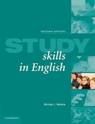 Study Skills in English Student's book: A Course in Reading Skills for Academic Purposes - Michael J. Wallace - cover