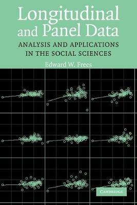 Longitudinal and Panel Data: Analysis and Applications in the Social Sciences - Edward W. Frees - cover
