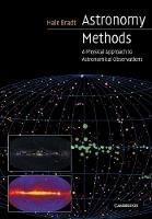 Astronomy Methods: A Physical Approach to Astronomical Observations - Hale Bradt - cover