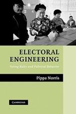 Electoral Engineering: Voting Rules and Political Behavior