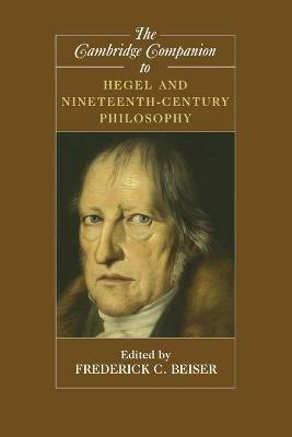 The Cambridge Companion to Hegel and Nineteenth-Century Philosophy - cover