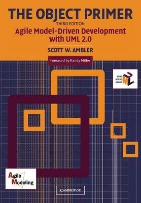 The Object Primer: Agile Model-Driven Development with UML 2.0 - Scott W. Ambler - cover