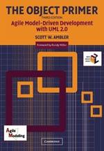 The Object Primer: Agile Model-Driven Development with UML 2.0