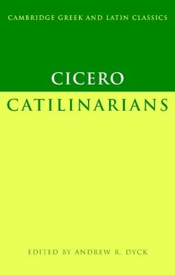 Cicero: Catilinarians - Marcus Tullius Cicero - cover