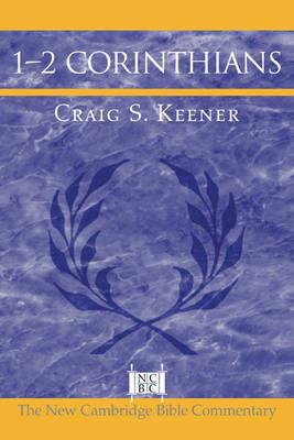1-2 Corinthians - Craig S. Keener - cover