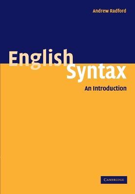 English Syntax: An Introduction - Andrew Radford - cover