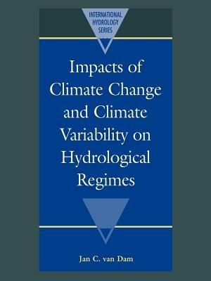 Impacts of Climate Change and Climate Variability on Hydrological Regimes - cover