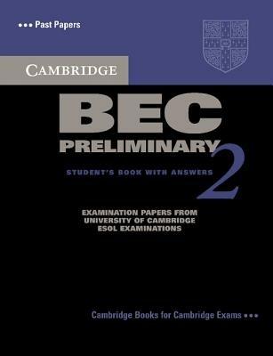 Cambridge BEC Preliminary 2 Student's Book with Answers: Examination papers from University of Cambridge ESOL Examinations - Cambridge ESOL - cover