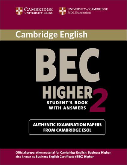 Cambridge BEC 2 Higher Student's Book with Answers: Examination papers from University of Cambridge ESOL Examinations - Cambridge ESOL - cover